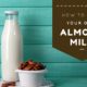 make your own almond milk