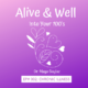 Ep #002: Chronic Illness - Alive & Well Into Your 100s with Maya Baylac and host Ian Grove