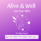 Ep #018: Keto the Vegan Way Part 2 on the Alive and Well Into Your 100s Podcast with Dr. Maya Nicole Baylac and Ian Grove