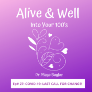 Covid-19 - Last Call for Change! podcast episode talking about how to make the most of stay at home and improve your health and immunity