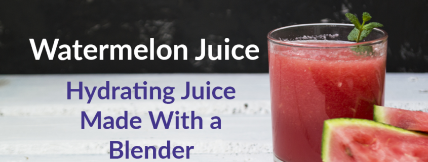 Watermelon Juice Recipe